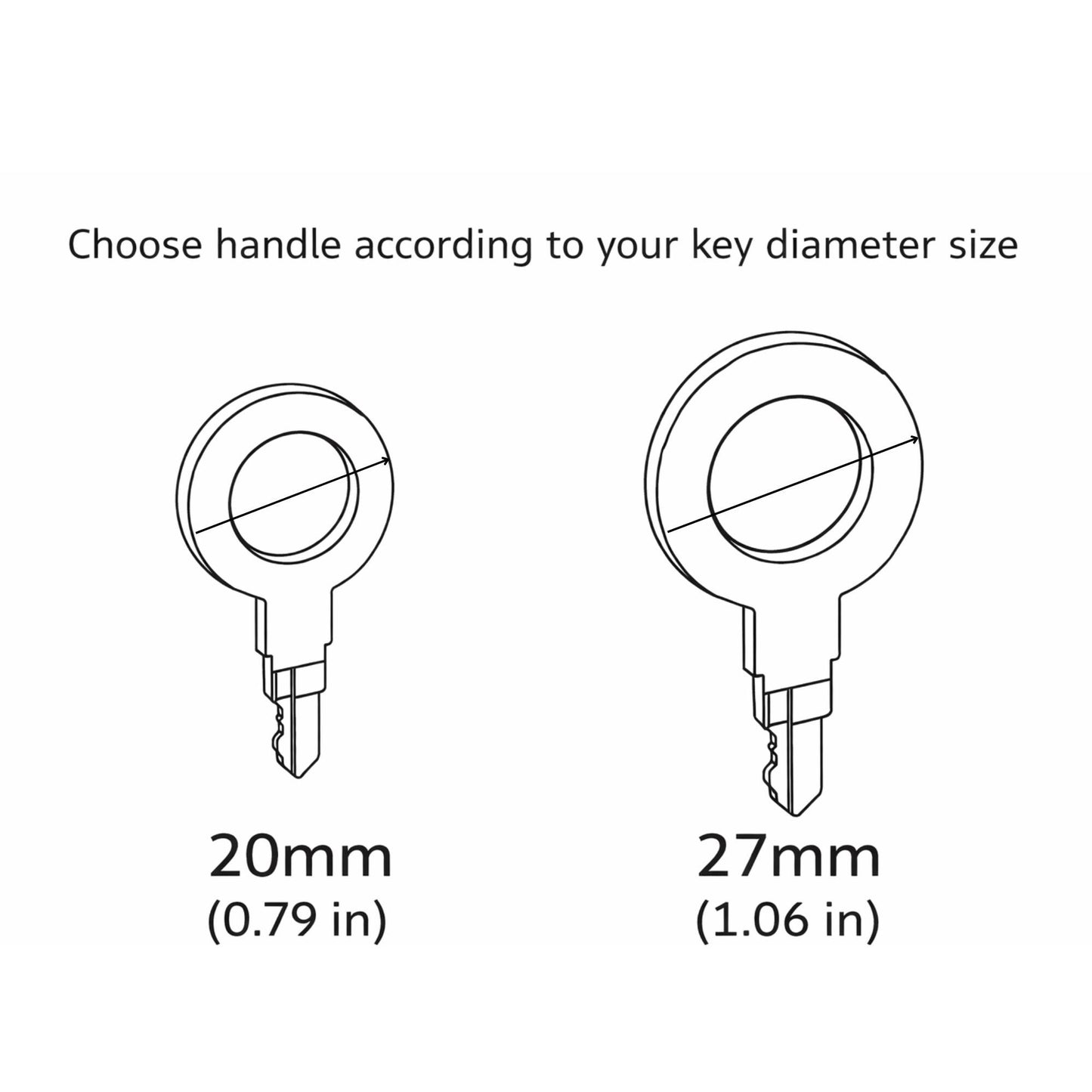 Choose handle according to your key diameter size