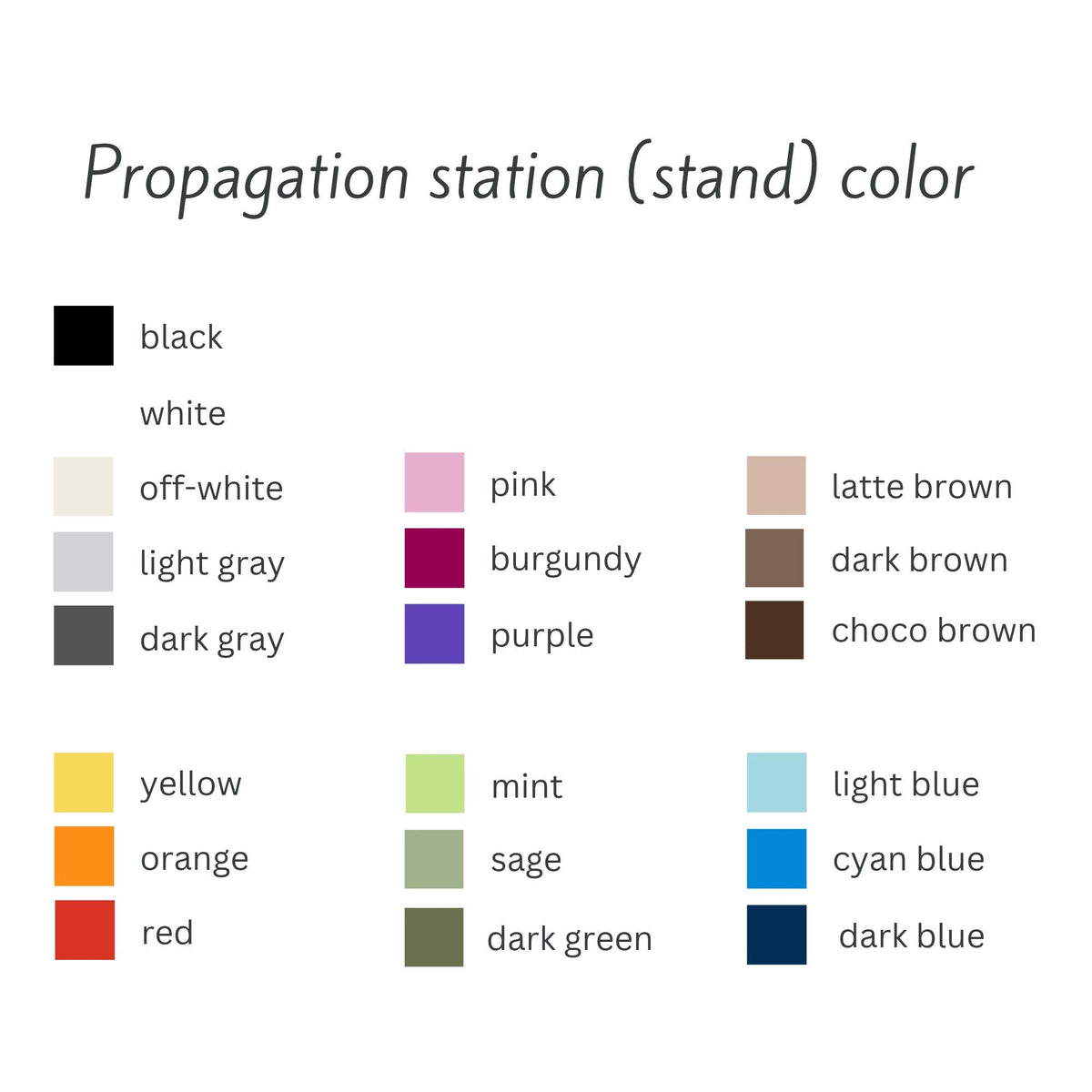 Available colors for propagation station (stand)